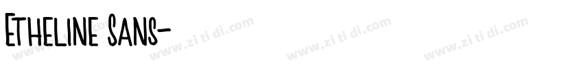 Etheline Sans字体转换